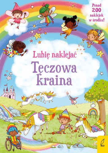 Tęczowa kraina. Lubię naklejać, Felicity Brooks