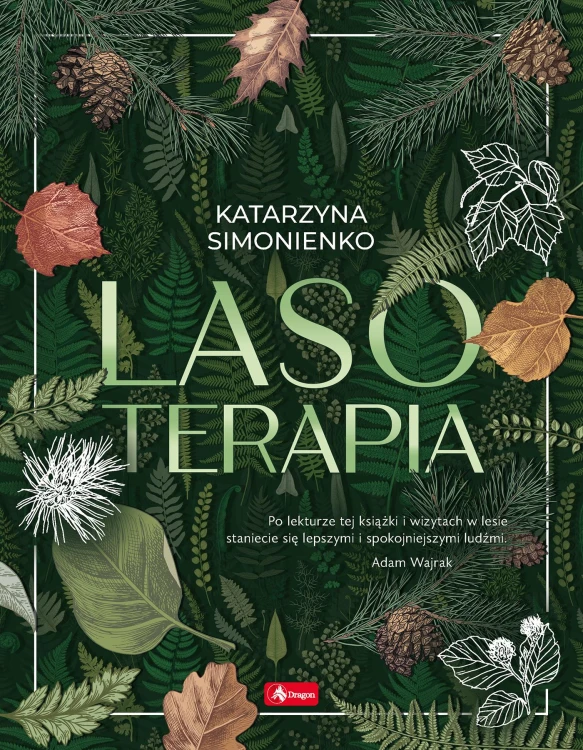 Lasoterapia, Katarzyna Simonienko