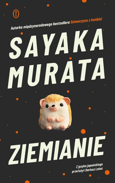 Ziemianie, Sayaka Murata