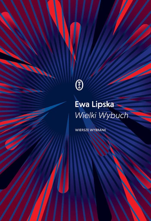 Wielki Wybuch, Ewa Lipska