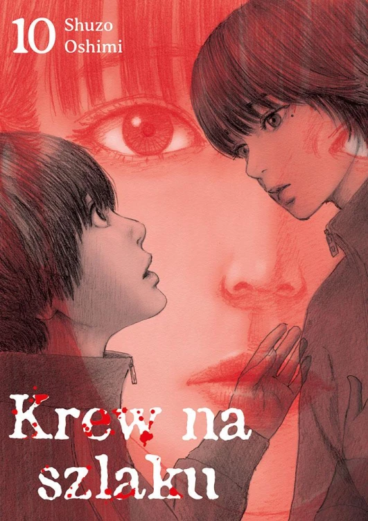 Krew na szlaku. Tom 10, Shuzo Oshimi