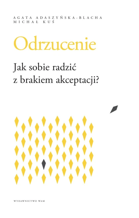 Odrzucenie Jak sobie radzić z brakiem...