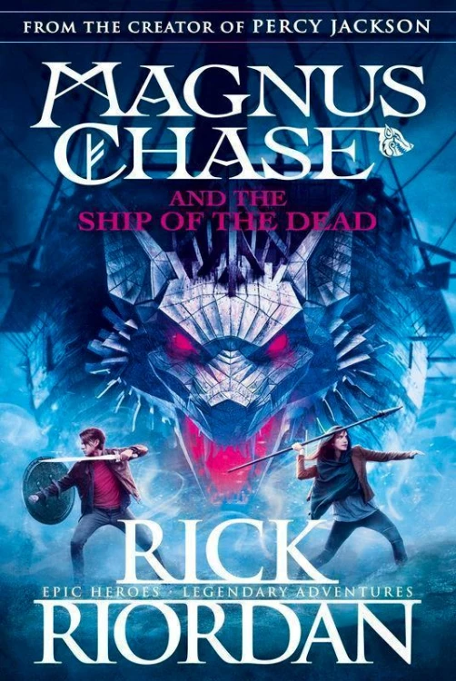 Magnus Chase and the ship of the dead. Book 3...