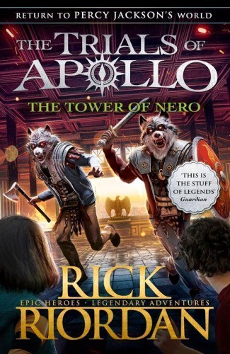 The tower of Nero. The trials of Apollo. Book...