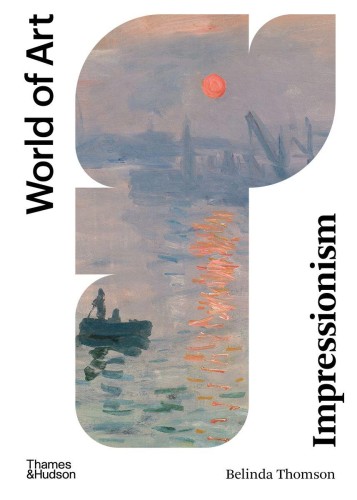 Impressionism, Belinda Thomson