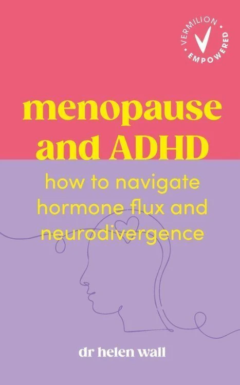 Menopause and ADHD, Helen Wall