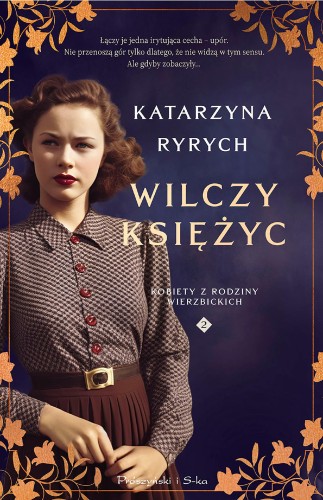 Wilczy księżyc. Kobiety z rodziny...