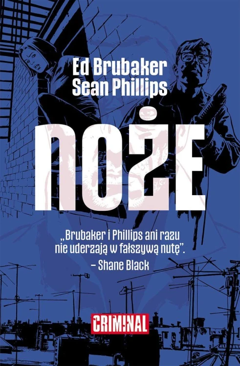 Noże. Criminal. Tom 6, Ed Brubaker,Sean Phillips