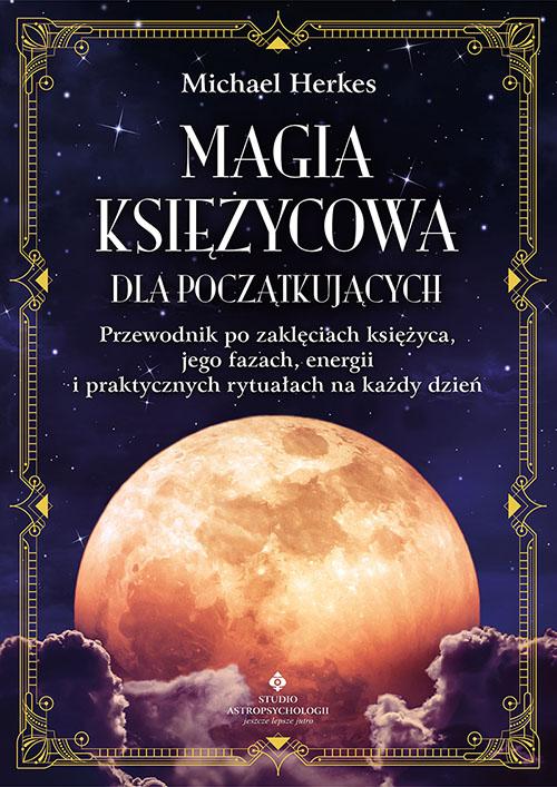 Magia księżycowa dla początkujących....