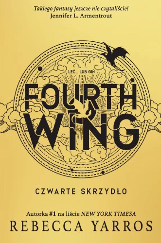 Fourth Wing. Czwarte Skrzydło, Rebecca Yarros