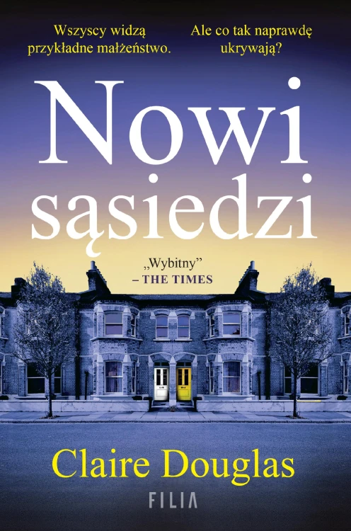 Nowi sąsiedzi, Claire Douglas