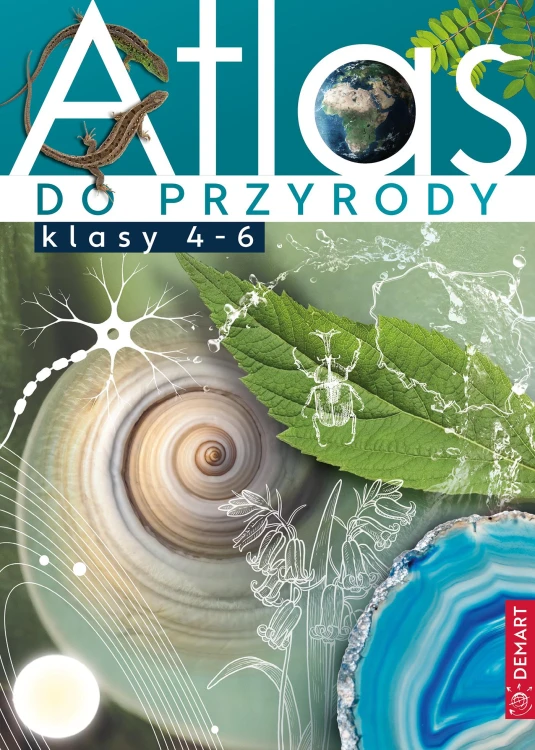 Atlas do przyrody. Klasy 4-6, Opracowanie zbiorowe