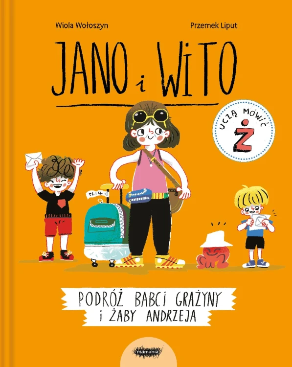 Podróż babci Grażyny i żaby Andrzeja. Jano i...