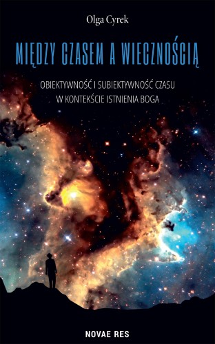 Między czasem a wiecznością, Olga Cyrek