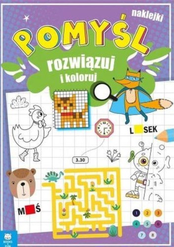 Pomyśl rozwiązuj i koloruj, Opracowanie zbiorowe