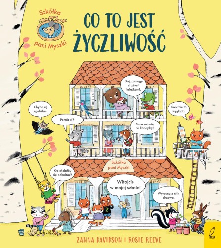 Szkółka pani Myszki. Co to jest życzliwość....