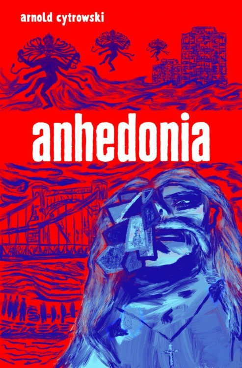 anhedonia, Arnold Cytrowski