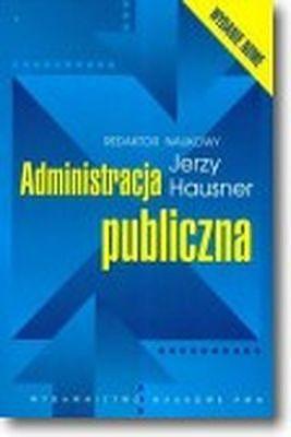 Administracja publiczna, Jerzy Hausner