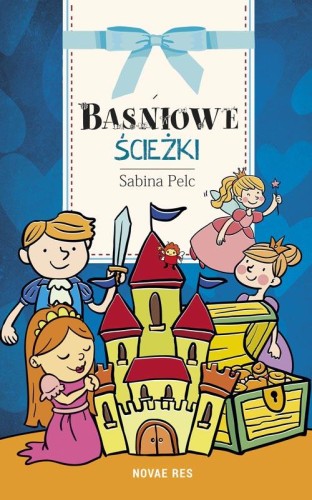 Baśniowe ścieżki, Sabina Pelc