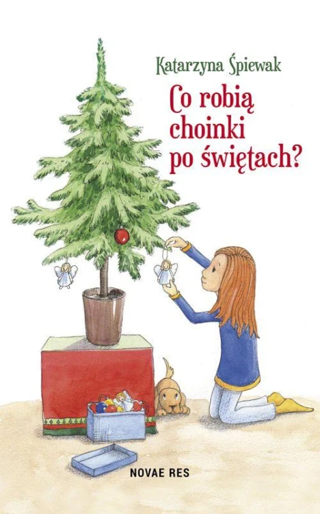 Co robią choinki po świętach, Katarzyna Śpiewak