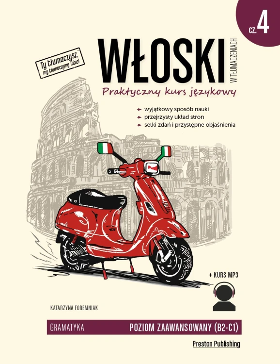 Włoski w tłumaczeniach. Gramatyka 4. Poziom...