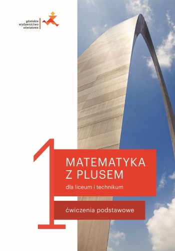 Nowe matematyka z plusem ćwiczenia do liceum i...
