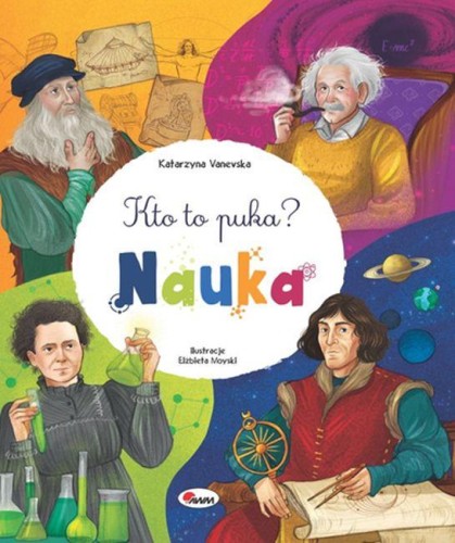 Kto to puka? Nauka, Katarzyna Vanevska