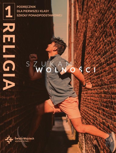 Religia Szukam wolności podręcznik klasa 1...