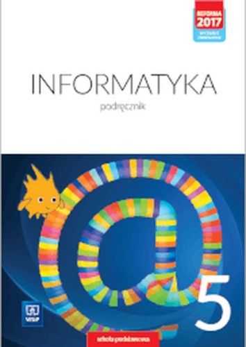 Informatyka podręcznik dla klasy 5 szkoły...