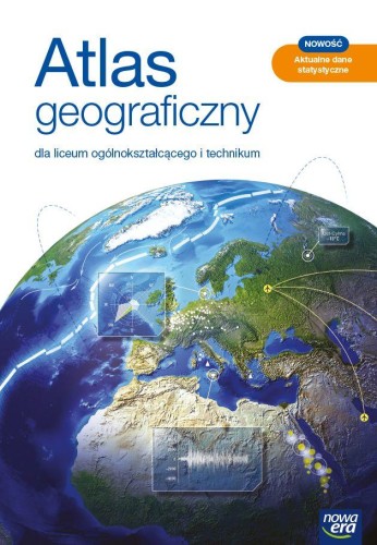 Nowe geografia atlas liceum i technikum EDYCJA...