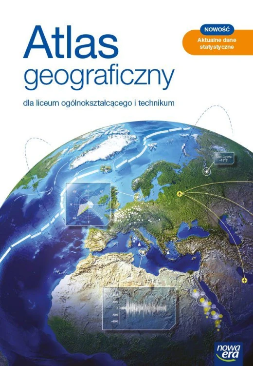 Nowe geografia atlas liceum i technikum EDYCJA...