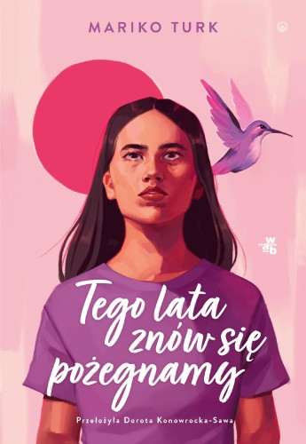 Tego lata znów się pożegnamy, Mariko Turk