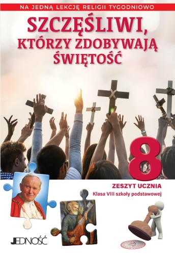 Religia Szczęśliwi którzy zdobywają świętość...