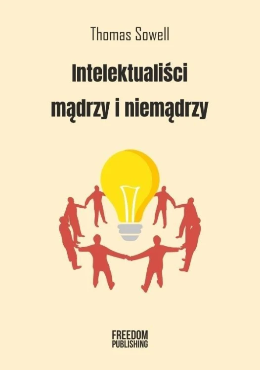 Intelektualiści mądrzy i niemądrzy wyd. 2