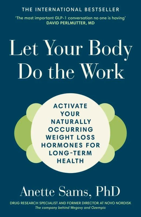 Let Your Body Do The Work, Anette Sams