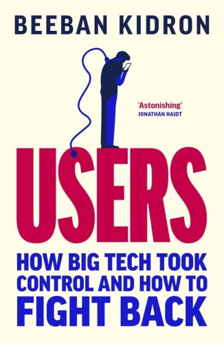 Users, Beeban Kidron
