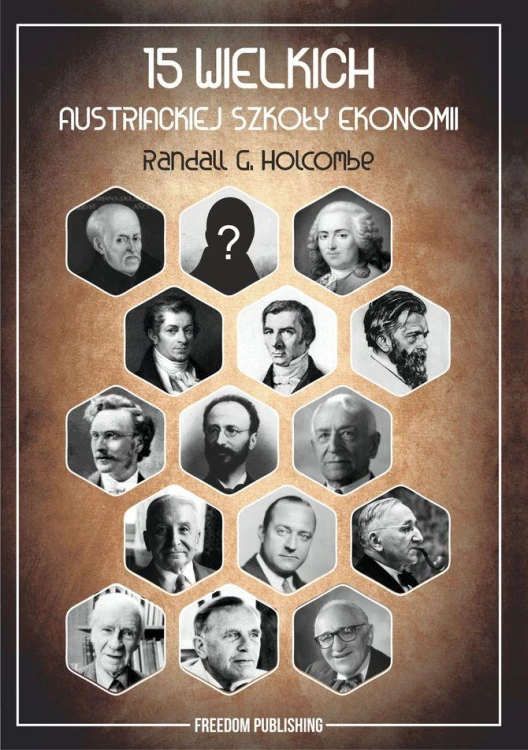 15 wielkich austriackiej szkoły ekonomii