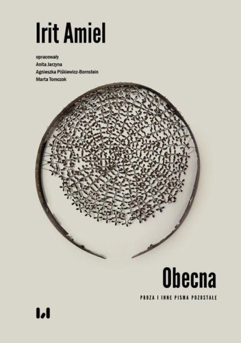 Obecna. Proza i inne pisma pozostałe, Irit Amiel