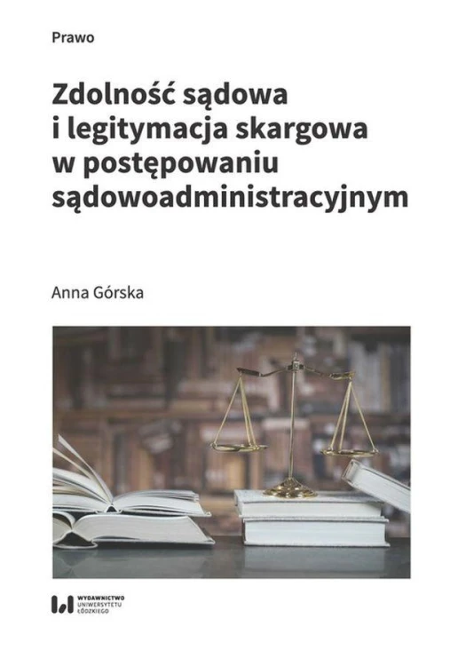 Zdolność sądowa i legitymacja skargowa w...