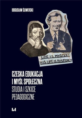 Czeska edukacja i myśl społeczna. Studia i...