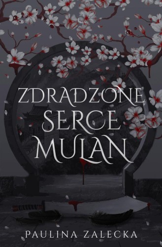 Zdradzone serce Mulan, Paulina Zalecka