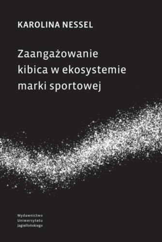 Zaangażowanie kibica w ekosystemie marki sportowej