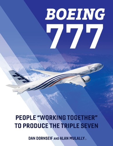 Boeing 777, Dan Dornseif,Alan Mulally