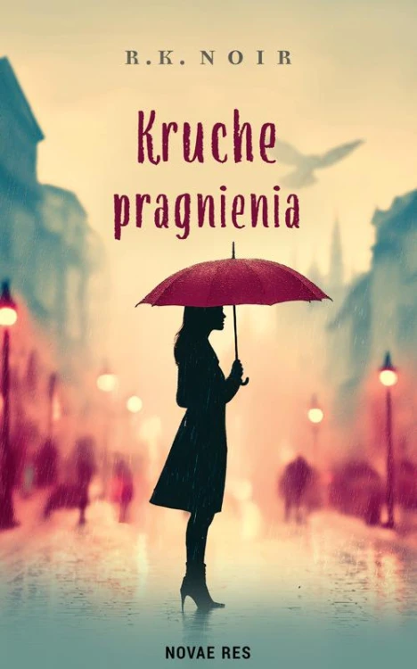 Kruche pragnienia, R.K. Noir
