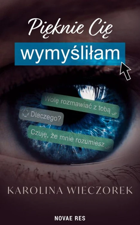 Pięknie Cię wymyśliłam, Karolina Wieczorek