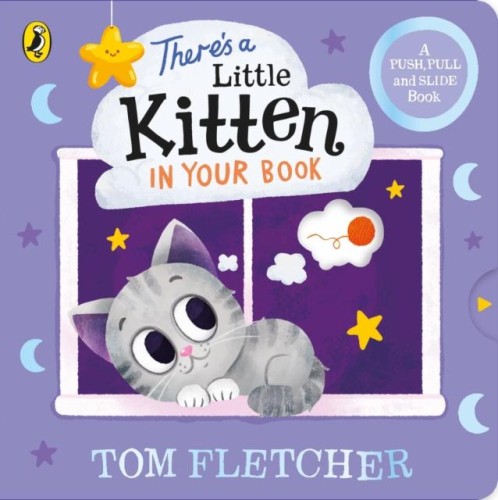 There’s a Little Kitten in Your Book, Tom Fletcher