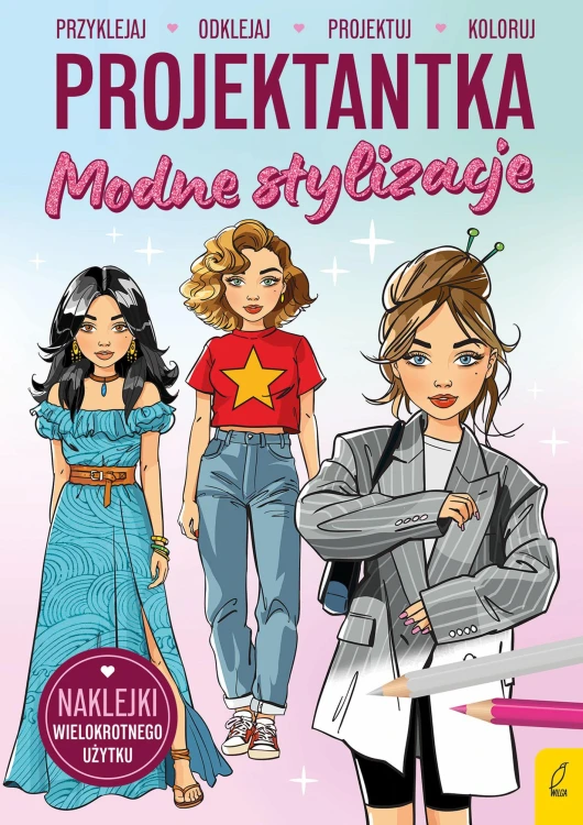Projektantka. Modne stylizacje