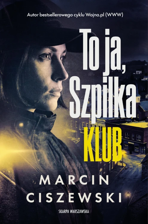 To ja, Szpilka. Klub, Marcin Ciszewski