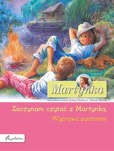 Martynka. Wyprawa pontonem. Zaczynam czytać z...