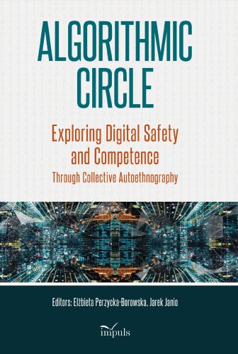 Algorithmic Circle. Exploring Digital Safety...